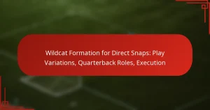 Wildcat Formation for Direct Snaps: Play Variations, Quarterback Roles, Execution