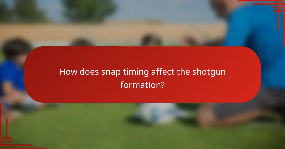 How does snap timing affect the shotgun formation?